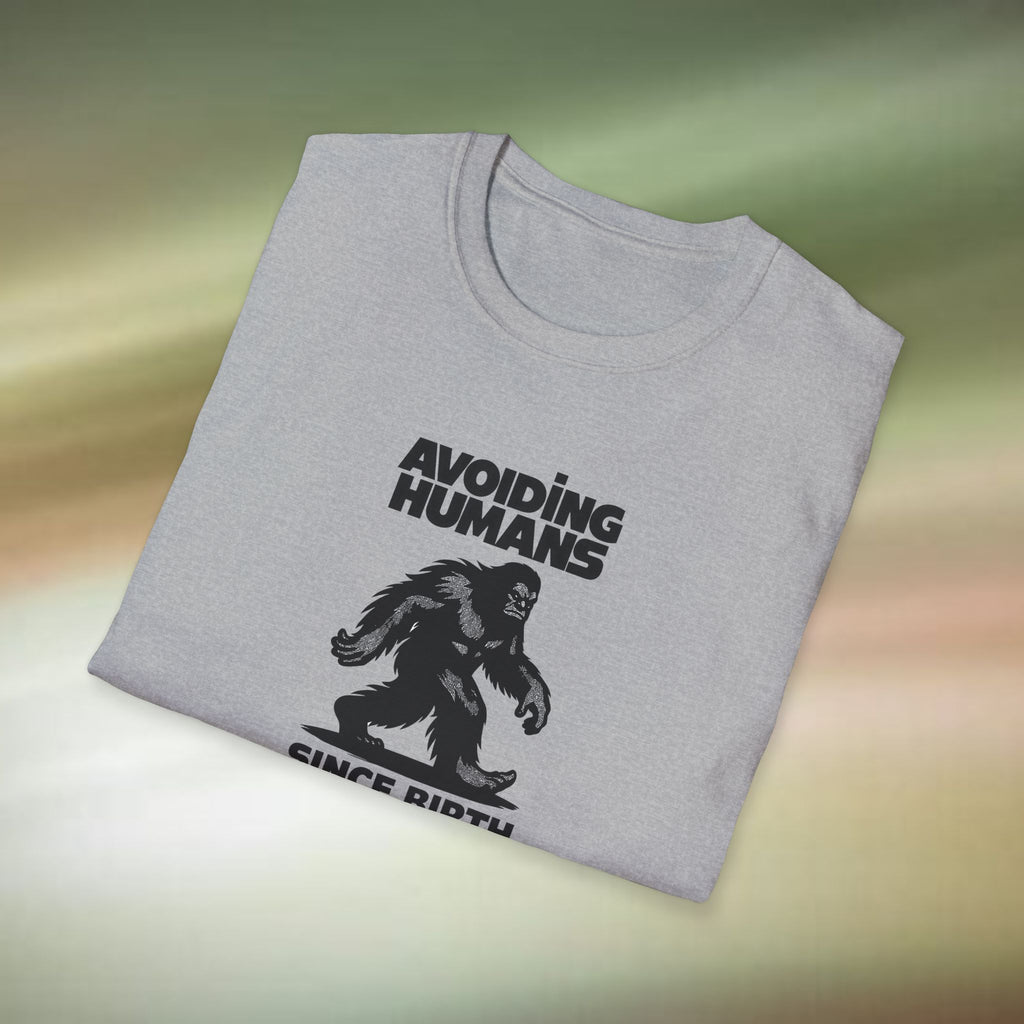 Unisex Bigfoot T-Shirt - Avoiding Humans Since Birth, Funny Tee for Sasquatch Fans, Gift for Introverts, Quirky Humor Shirt